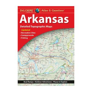 DeLorme® Atlas & Gazetteer Paper Maps Arkansas